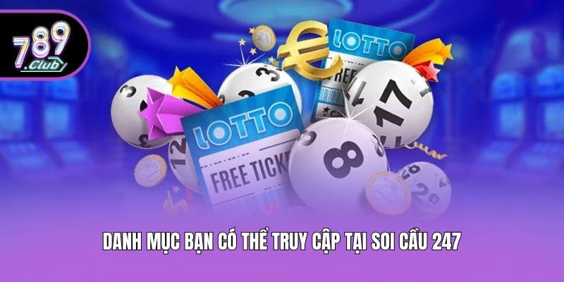 Danh mục bạn có thể truy cập tại Soi cầu 247